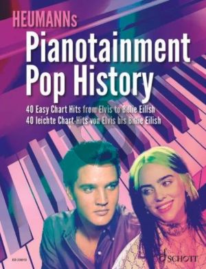 Pianotainment Pop History (40 Easy Chart Hits from Elvis to Billie Eilish) (edited by Hans-Gunter Heumann)