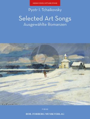 Tchaikovsky Selected Art Songs - Ausgewählte Romanzen Medium Voice