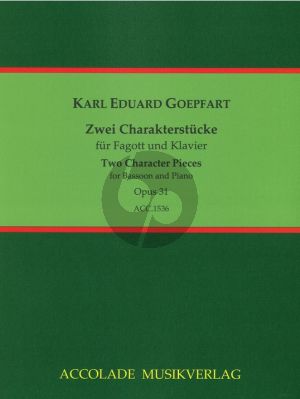 Goepfart Zwei Charakterstücke Op.31 fur Fagott und Klavier (Herausgegeben von Bodo Koenigsbeck)