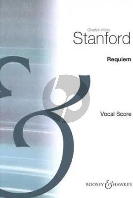 Stanford Requiem Op. 63 SATB soli-Choir and Orchestra (Vocal Score)