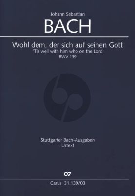 Bach Kantate 139 Wohl dem der sich auf seinen Gott Klavierauszug (Kantate zum 23. Sonntag nach Trinitatis.)