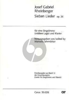 Rheinberger Sieben Lieder Op. 26 Gesang (Mittel) und Klavier