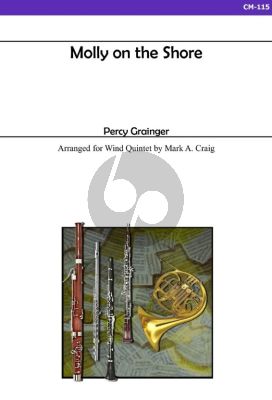 Grainger Molly on the Shore for Wind Quintet (Score and Parts) (Arranged by Mark A. Craig)