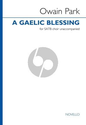 Park A Gaelic Blessing SATB