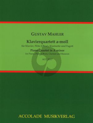 Mahler Klavierquartett a-moll Klavier, Flöte (Oboe), Klarinette, Fagott (Part./Stimmen) (transcr. Bodo Koenigsbeck)