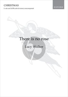 Walker There is no rose Soprano solo and SATB (with divisions) unaccompanied
