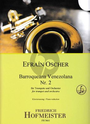 Oscher Barroqueana Venezolana No. 2 Trompete und Orchester (Klavierauszug)