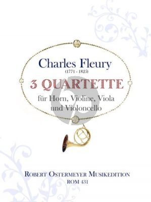 Fleury 3 Quartette für Horn, Violine, Viola und Cello (Part./Stimmen) (Robert Ostermeyer)