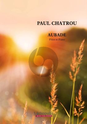 Chatrou Aubade Flute and Piano