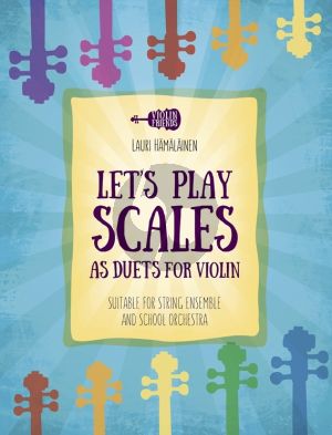 Hamalainen Let's Play Scales as Duos for 2 Violins (Suitable for String Ensemble and School Orchestra)