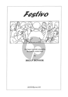 Bonsor Festivo for 7 Recorders SSABGbCb Score and Parts