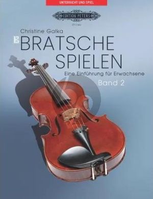 Galka Bratsche spielen - Eine Einführung für Erwachsene Vol.2 (Play Viola)