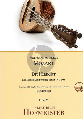 Mozart 3 Ländler aus "Sechs Ländlerische Tänze" KV 606 Mandoline Orchester (Part./Stimmen) (arr. Erich Lindenberg)