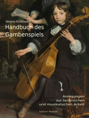 Kronseder Handbuch des Gambenspiels (Anregungen zur technischen und musikalischen Arbeit)