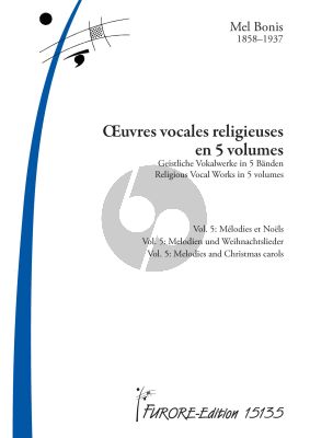 Bonis Oeuvres vocales religieuses Vol. 5 1 - 2 Voix et Orgue ou Piano (Melodies et Noels)