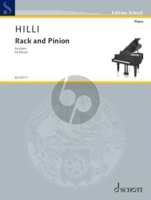 Hilli Rack and Pinion for Piano solo (2018)