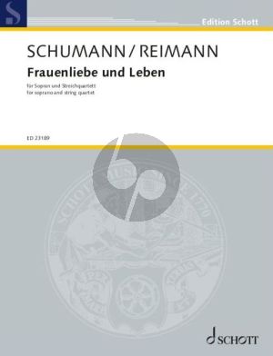 Schumann Frauenliebe und Leben Op. 42 Sopran, 2 Violinen, Viola und Violoncello (Part./Stimmen) (transcr. Aribert Reimann)