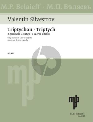Silvestrov Triptychon - Triptych 3 Sacred Songs for Mixed Voices (lat./church slavonic)