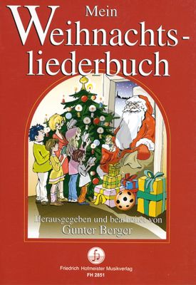 Album Mein Weihnachtsliederbuch - Die schönsten Weihnachtslieder, leicht gesetzt fur Gesang mit Instrumenten ad libitum (Herausgeber und bearbeiter Gunter Berger)