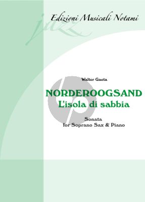 Gaeta Norderoogsand - L'Isola Di Sabbia - Sonata for Soprano Saxophone and Piano