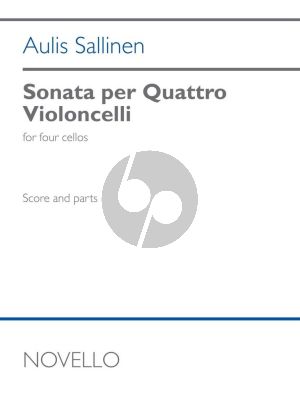 Sallinen Sonata Per Quattro Violoncelli Op. 116 (Score/Parts)