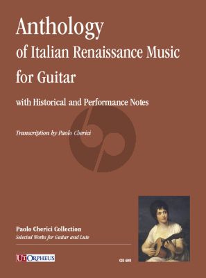 Anthology of Italian Renaissance Music (with Historical and Performance Notes) for Guitar (edited by Paolo Cherici)