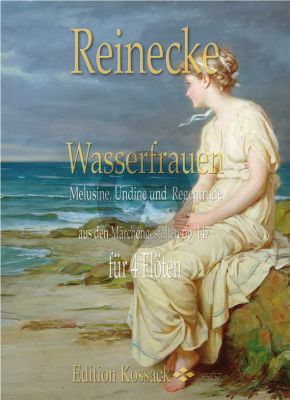 Reinecke Wasserfrauen aus Op. 147 für 4 Flöten Part./Stimmen (Wasserfrauen Melusine, Undine und Regentraude aus den Märchengestalten) (arr. Henrik Wiese)
