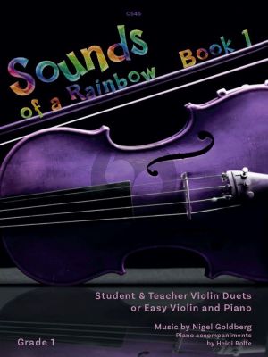 Goldberg Sounds of a Rainbow Book 1 for Violin and Piano (includes both duets and violin and piano versions in one volume) (Grade 1)