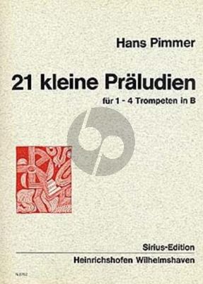 Pimmer 21 kleine Präludien für 1 - 4 Trompeten in B