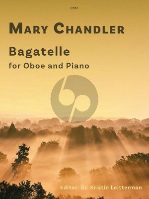 Chandler Bagatelle for Oboe and Piano (Edited by Dr. Kristin Leitterman)