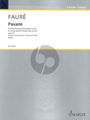 Faure Pavane Op.50 for String Quartet (Double Bass Ad lib.) (Score and Parts) (Arranged by Wolfgang Birtel)
