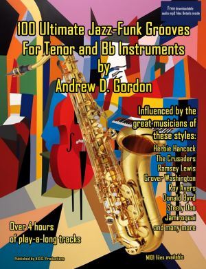Gordon 100 Ultimate Jazz-Funk Grooves For Tenor Sax and Bb Instruments (Book with mp3 files)
