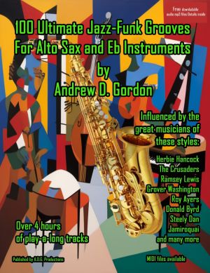 Gordon 100 Ultimate Jazz-Funk Grooves For Alto Sax and Eb Instruments (Book with mp3 files)