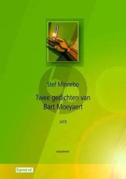 Minnebo Twee gedichten van Bart Moeyaert voor SATB