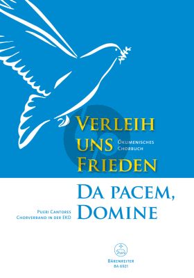 Verleih uns Frieden / Da pacem, Domine - Ökumenisches Chorbuch