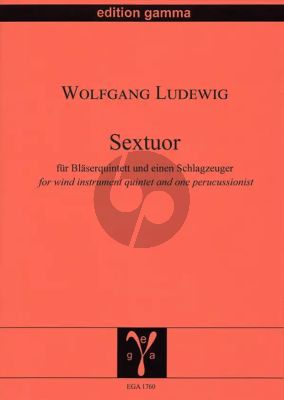 Ludewig Sextuor fur Flote, Oboe, Klarinette, Horn, Fagott und Schlagzeug Partitur und Stimmen (Mittelschwer/Schwer)