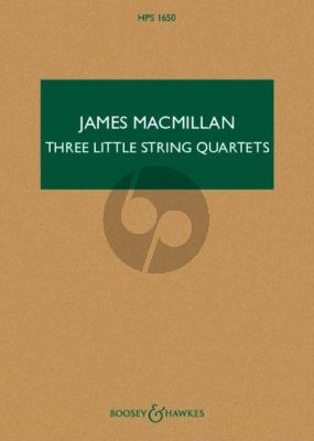 MacMillan Three Little String Quartets Study Score