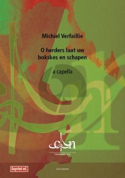 Traditional O Herders laat Uw Bokskes en Schapen for SATB a Capella (Arranged by Michiel Verfaillie)