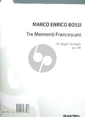 Bossi 3 Momenti Francescani Op.140 für Orgel