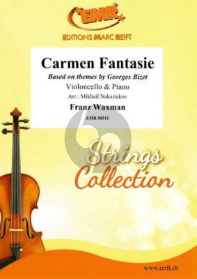 Waxman Carmen Fantasy based on themes by Bizet for Cello and Piano (arr. Mikhail Nakariakov)