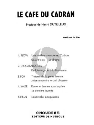 Dutilleux Le Cafe Du Cadran pour Piano (Musique du Film)