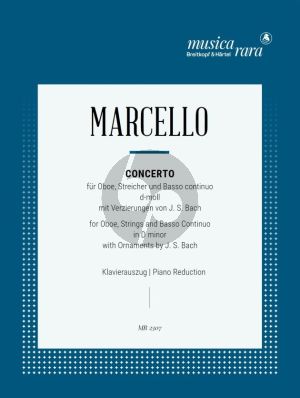 Marcello Concerto in D-minor with Ornaments by J.S. Bach Oboe-Strings and Bc (piano reduction) (edited by Himie Voxman)