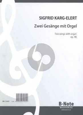 Karg Elert 2 Gesange Op, 98 - Abendstern und Geistlicher Dialog fur Gesang mit Orgel