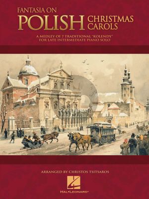 Tsitsar5os Fantasia on Polish Christmas Carols Piano solo (A Medley of Seven Traditional “Kolendy”)