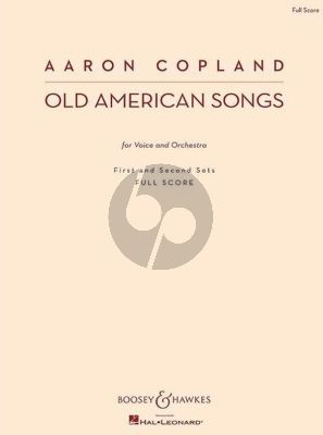 Copland Old American Songs First and Second Set for Voice and Orchestra Full Score