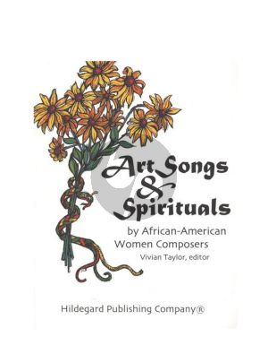 Art Songs and Spirituals By African American Women Composers Voice and Piano (edited by Vivian Taylor)