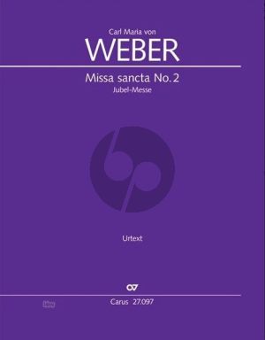 Weber Missa sancta No. 2 Jubel-Messe WeV A.5, Offertorium Op. 76 Soli-Chor Und Orchester (Partitur) (Frank Höndgen)