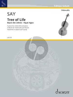 Say Tree of Life - Baum des Lebens Op. 100 Cello and Piano (5 Pieces)