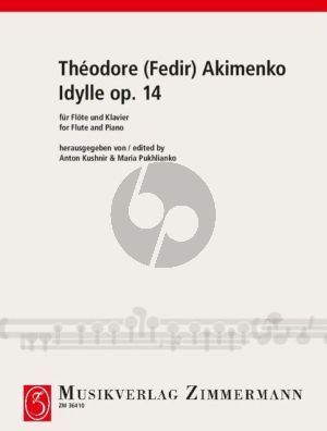 Akimenko Idylle Op. 14 for Flute and Piano (edited by Anton Kushnir and Maria Pukhlianko)