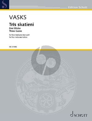 Vasks Trīs skatieni - Three Gazes for Free Instrumentation (Playing Score) (1979)